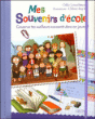 Mes souvenirs d'école&nbsp;-&nbsp;Collectif