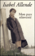 Mon pays réinventé&nbsp;-&nbsp;Isabel Allende