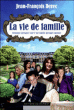 La vie de famille&nbsp;-&nbsp;Jean-François Derec