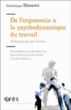 Méthodologie et action en psychodynamique du travail&nbsp;-&nbsp;Dominique Dessors