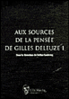 Aux sources de la pensée de Gilles Deleuze&nbsp;-&nbsp;S. (DIR.) Leclercq