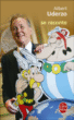 Uderzo se raconte&nbsp;-&nbsp;Albert Uderzo