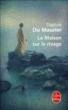 La maison sur le rivage&nbsp;-&nbsp;Daphné Du Maurier