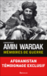 Mémoires de guerre&nbsp;-&nbsp;Amin Wardak