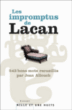 Les impromptus de Lacan : 543 bons mots&nbsp;-&nbsp;Jean Allouch