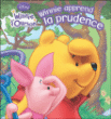 Winnie l'Ourson - Winnie apprend la prudence