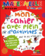Mon gros cahier de maternelle&nbsp;-&nbsp;Collectif