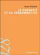 Le cannabis et sa consommation&nbsp;-&nbsp;Denis Richard