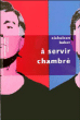 A servir chambré&nbsp;-&nbsp;Nicholson Baker