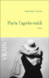 Paris l'après-midi&nbsp;-&nbsp;Philippe Vilain