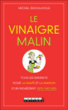 Le vinaigre malin&nbsp;-&nbsp;Michel Droulhiole