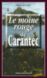 Le moine rouge de Carantec&nbsp;-&nbsp;Serge Le Gall