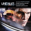Olivier Florio, Bande originale de film&nbsp;-&nbsp;Une nuit