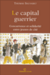 Capital guerrier en société avec les jeunes de la cité&nbsp;-&nbsp;Thomas Sauvadet