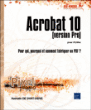 Acrobat 10 pour PC-Mac (version Pro)&nbsp;-&nbsp;Nathalie de Saint-Denis