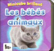 Les bébés animaux&nbsp;-&nbsp;Collectif