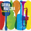 Sierra Maestra&nbsp;-&nbsp;Sonando ya