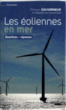 Les éoliennes en mer&nbsp;-&nbsp;Philippe Gouverneur
