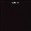 Faust&nbsp;-&nbsp;So far