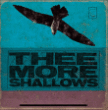 Thee More Shallows&nbsp;-&nbsp;Book of bad breaks