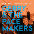 Gerry, The Pacemakers&nbsp;-&nbsp;Platinum