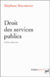 Droit des services publics&nbsp;-&nbsp;Stéphane Braconnier