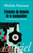 Extension du domaine de la manipulation&nbsp;-&nbsp;Michela Marzano