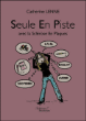 Seule en piste&nbsp;-&nbsp;Catherine Lenne