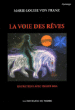 La voie des rêves&nbsp;-&nbsp;Marie-Louise von Franz, Michel Bacchetta