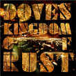 Doves&nbsp;-&nbsp;Kingdom of rust