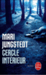 Le cercle interieur&nbsp;-&nbsp;Mari Jungstedt