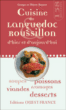 Cuisine du Languedoc-Roussillon d'hier et d'aujourd'hui&nbsp;-&nbsp;Georges Rousset, Thierry Rousset, Didier Benaouda