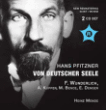 Hans Pfitzner&nbsp;-&nbsp;Von deutscher seele