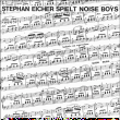 Stephan Eicher&nbsp;-&nbsp;Spielt noise boys