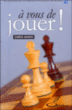 A vous de jouer&nbsp;-&nbsp;Chris Ward