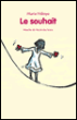 Le souhait&nbsp;-&nbsp;Marie Ndiaye