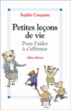 Petites leçons de vie pour l'aider à s'affirmer&nbsp;-&nbsp;Sophie Carquain