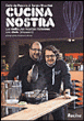 Cucina nostra&nbsp;-&nbsp;Sergio Moschini, Carlo de Pascale