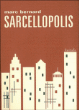 Sarcellopolis&nbsp;-&nbsp;Marc Bernard