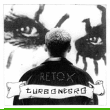 Turbonegro&nbsp;-&nbsp;Retox - Edition limitée