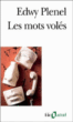 Les mots volés&nbsp;-&nbsp;Edwy Plenel