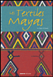 Les textiles maya de Régis Bertrand&nbsp;-&nbsp;Régis Bertrand
