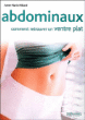 Abdominaux : comment retrouver un ventre plat&nbsp;-&nbsp;Anne-Marie Millard