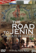 La Route de Djénine&nbsp;-&nbsp;Pierre Rehov