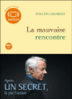 La mauvaise rencontre&nbsp;-&nbsp;Philippe Grimbert