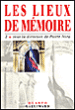 Les lieux de mémoire&nbsp;-&nbsp;Pierre Nora