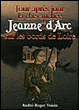 Jeanne d'arc sur les bords de Loire ...&nbsp;-&nbsp;André-Roger Voisin