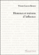 Hommes et maisons d'influence&nbsp;-&nbsp;Tristan Gaston-Breton