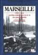 Mémoires de Marseille&nbsp;-&nbsp;Histoire