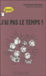 J'ai pas le temps !&nbsp;-&nbsp;Christophe Bouton